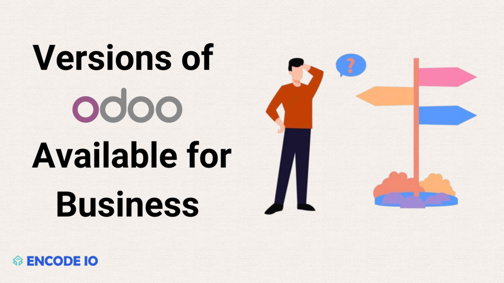Versions of Odoo Available for Business